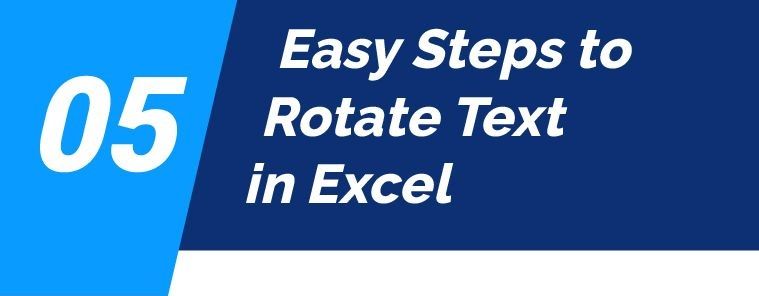 5 Easy Steps To Rotate Text In Excel Bizinfograph Blog