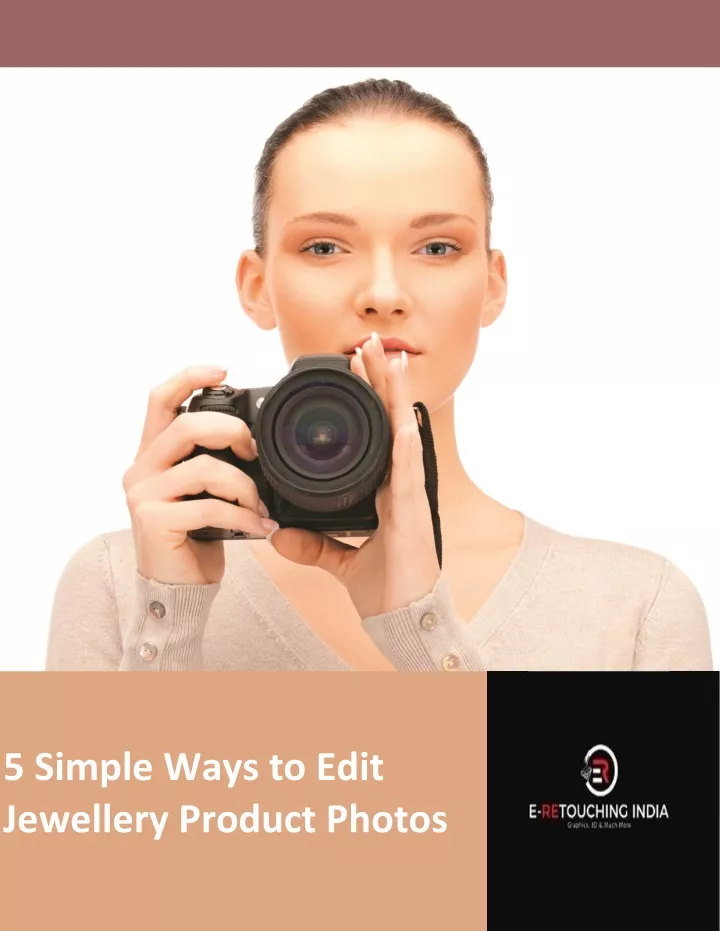 5 Simple Ways To Edit Jewellery Product Photos E Retouchingindia By E Retouching India Issuu