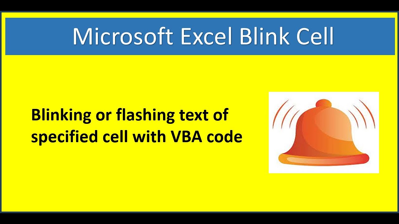 How to Make Excel Cells Blink Easily