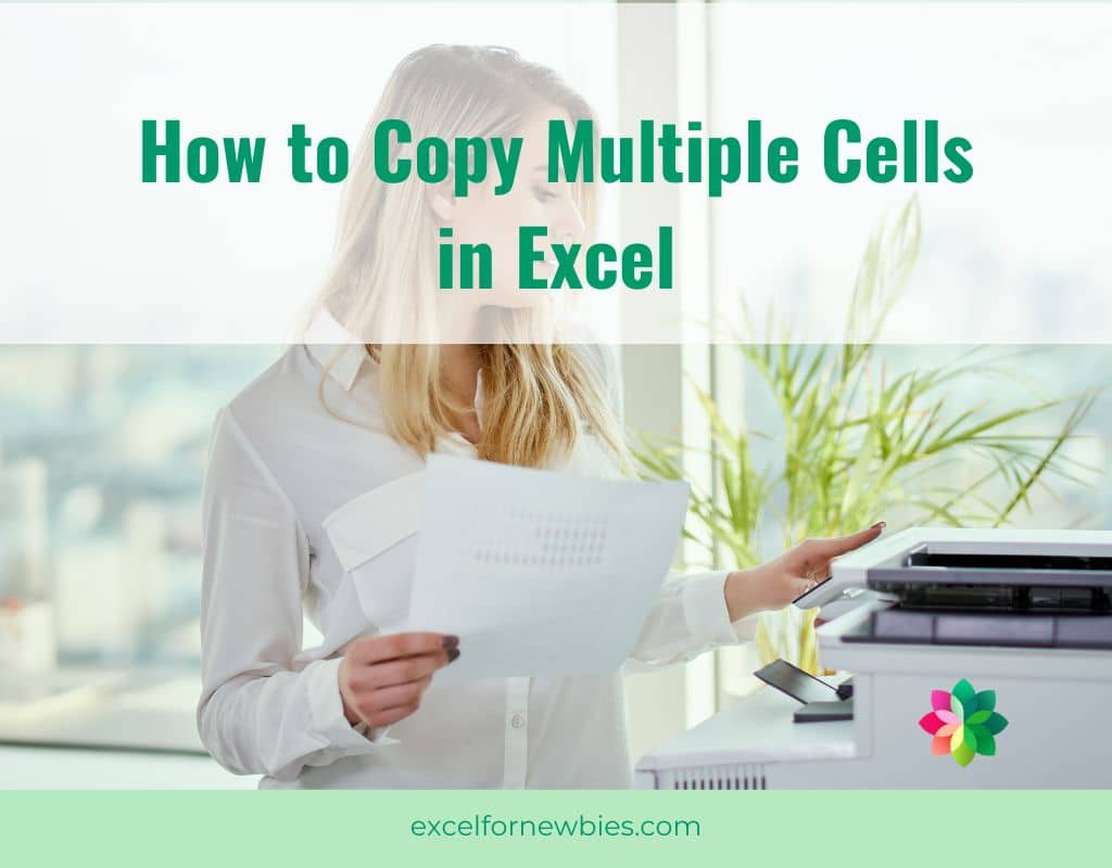 Easy Ways To Copy Multiple Cells In Excel 7 Steps With Pictures