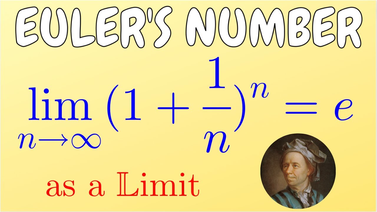 Euler Amp 39 S Number As A Limit How To Compute It Youtube