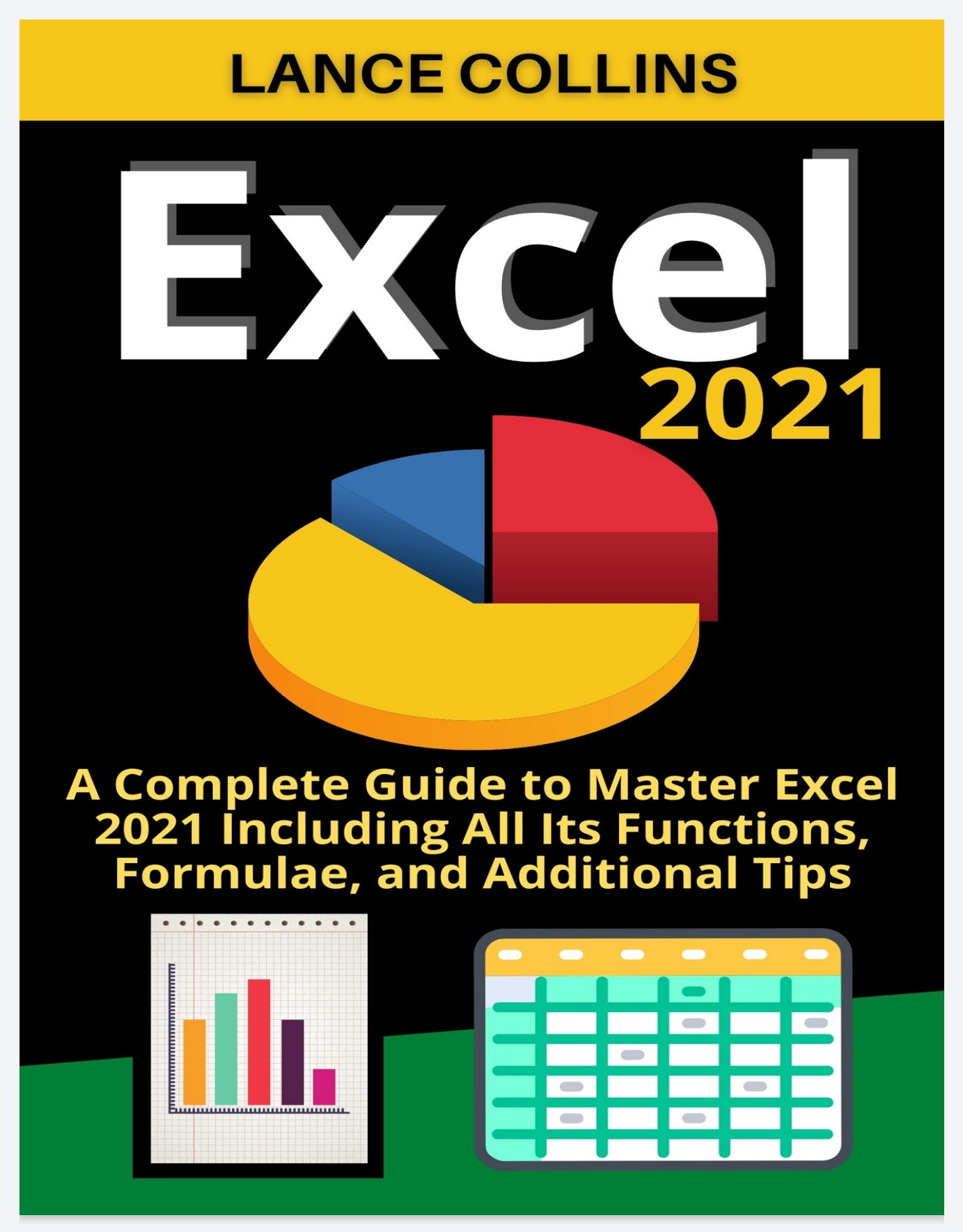 Excel 2021 A Complete Guide To Master Excel 2021 Including All Its