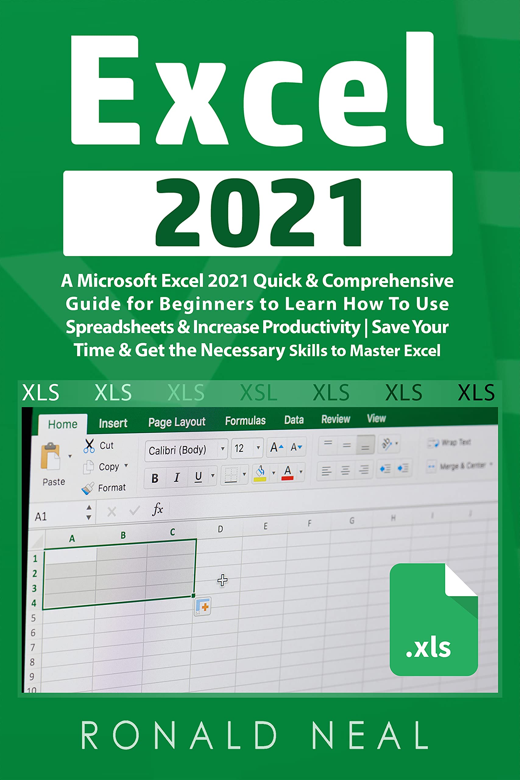 Excel 2021 An Effective Crash Course To Master Microsoft Excel 2021 In