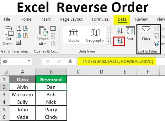 Excel Reverse Order How To Reverse Rows Top 3 Methods