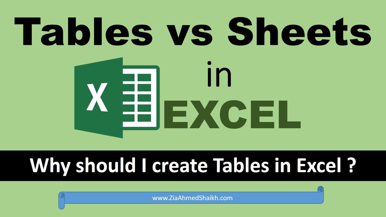 Excel Tables Vs Sheets Why Create Tables In Excel Youtube