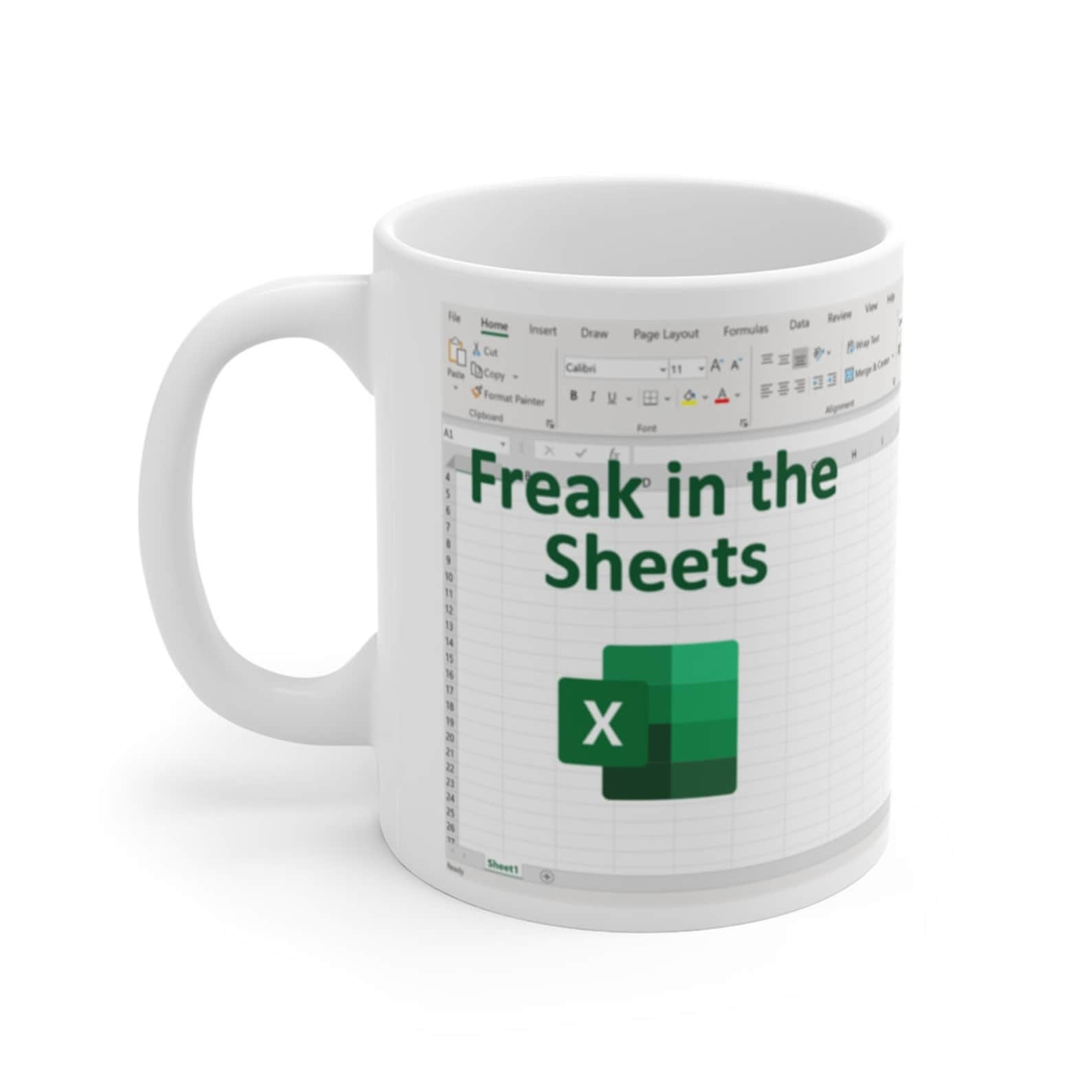 Freak In Sheets Coffee Mug Funny Spreadsheet Excel Mug Excel Temu