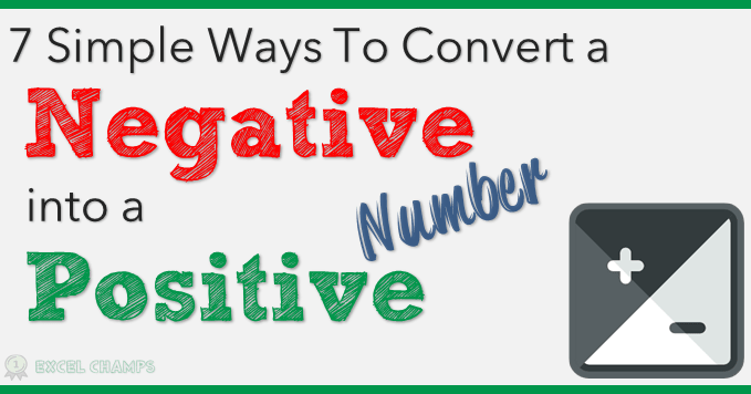 How To Convert Negative Value Into Positive Value Excel Value