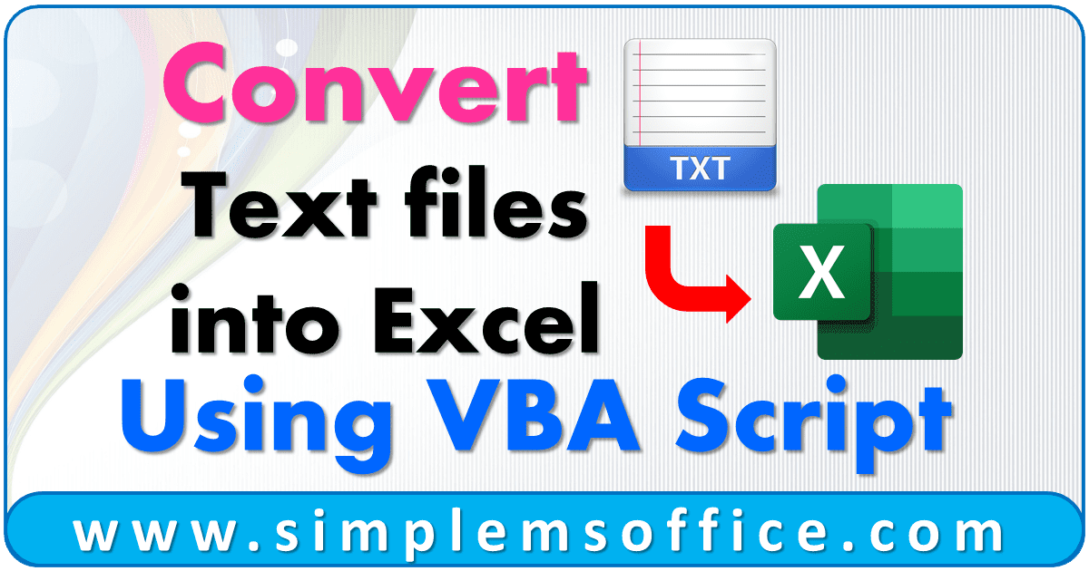 How To Convert Text Files Into Excel Using Vba Step By Step Guide Riset