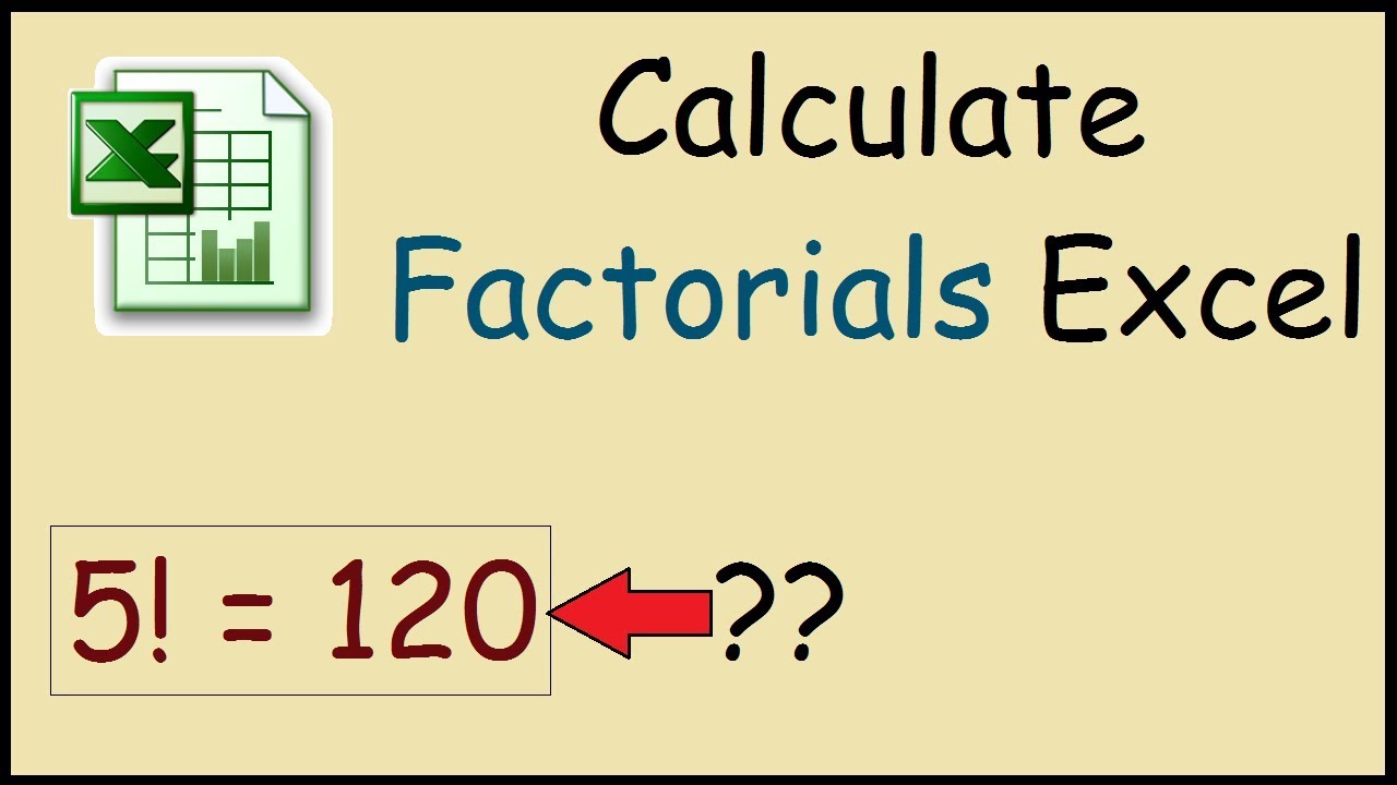 3 Simple Steps to Calculate Factorials in Excel