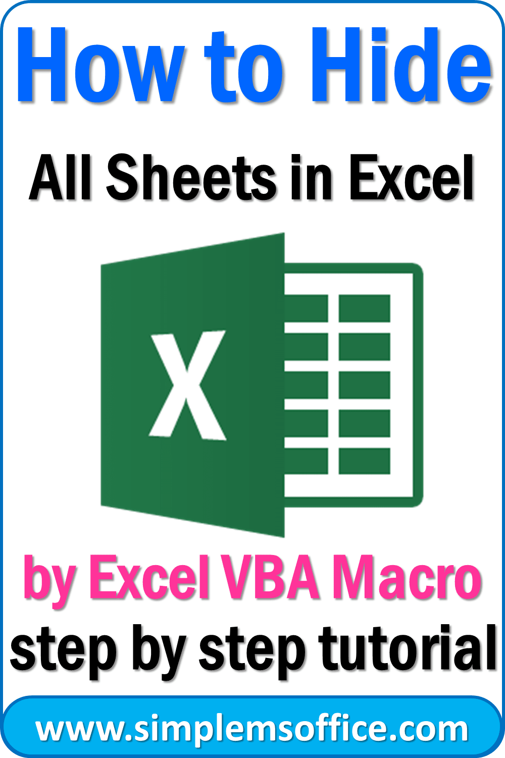 How To Hide All Sheets In Excel Using Vba Simplemsoffice Com