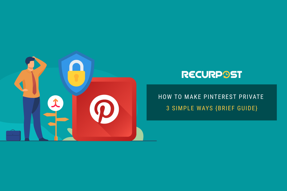 How To Make Pinterest Private 3 Simple Ways Brief Guide