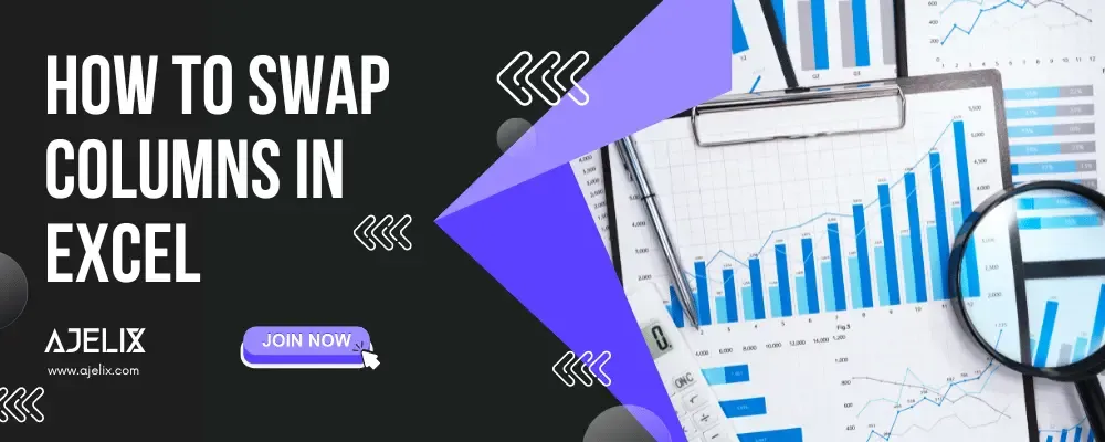 How To Swap Columns In Excel Ajelix