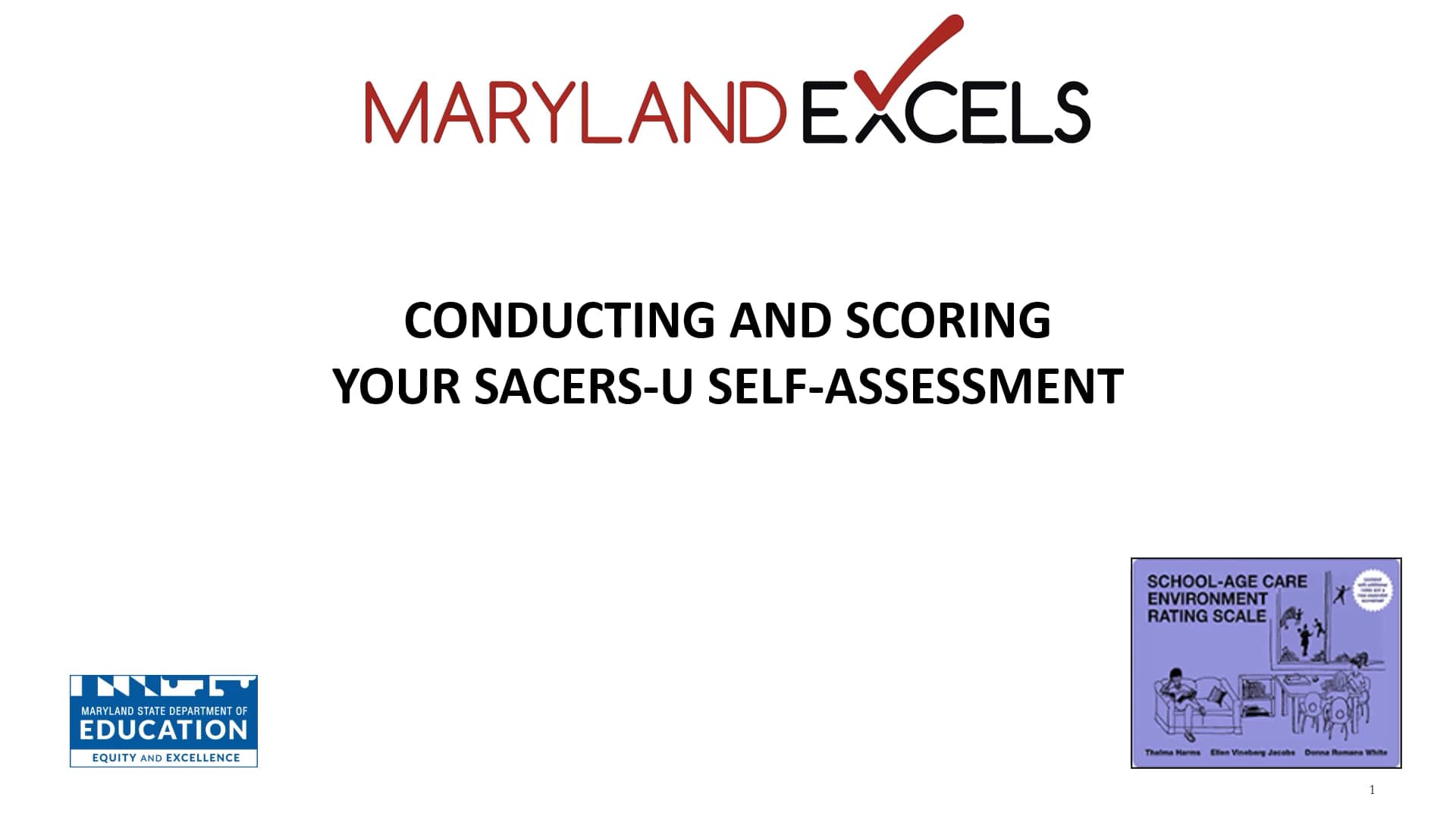 Maryland Excels Conducting And Scoring Your Sacers U Self Assessment On Vimeo