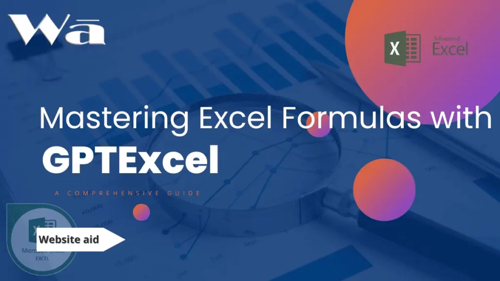 Mastering Excel Formulas With Gptexcel A Comprehensive Guide Website Aid