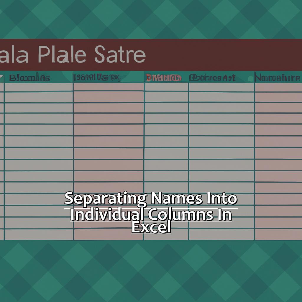 Separating Names Into Individual Columns Microsoft Excel