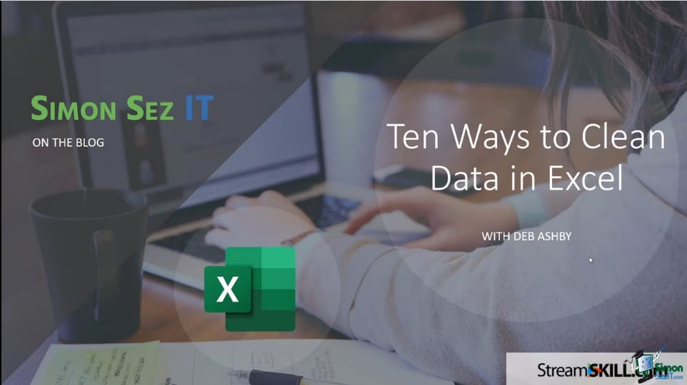 Ten Ways To Clean Data In Excel Simon Sez It