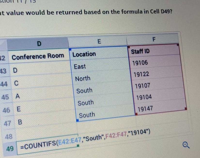 What Value Would Be Returned Based On The Formula In Cell D49